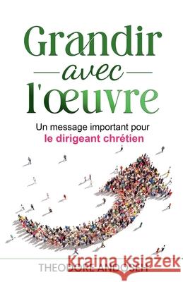 Grandir avec l'oeuvre Theodore Andoseh 9798223324676 Books4revival - książka