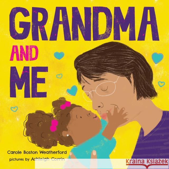 Grandma and Me Carole Weatherford Ashleigh Corrin 9781728242439 Sourcebooks, Inc - książka