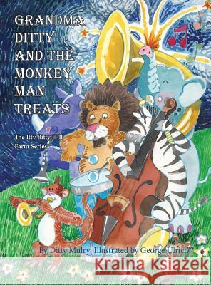 Grandma Ditty and the Monkey Man Treats Ditty Mulry George Ulrich 9781944393571 Piscataqua Press - książka