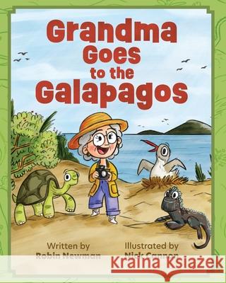 Grandma Goes to the Galapagos Robin Newman 9781006013621 Blurb - książka