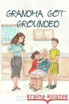 Grandma Got Grounded Reese Powrozek Sheri Powrozek 9780578683003 Imagination Book Works - książka