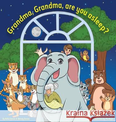 Grandma, Grandma, are you asleep? Nellie Emrani Melody Emrani Pia Reyes 9780578994383 Niloufar Emrani - książka