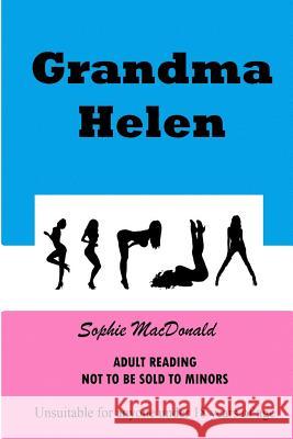 Grandma Helen Sophie MacDonald 9781493657735 Createspace - książka