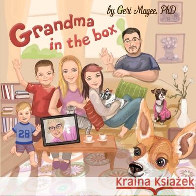 Grandma in the Box Maryana Kachmar Geri Magee 9781734878103 Heart2heart Publishing - książka