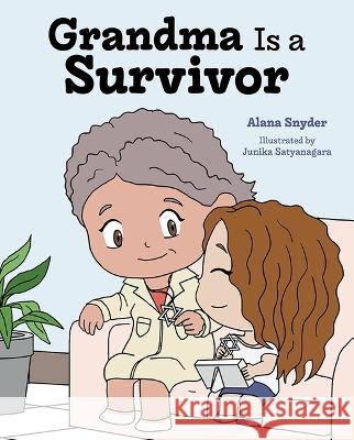 Grandma Is a Survivor Alana Snyder 9781637557051 Mascot Kids - książka