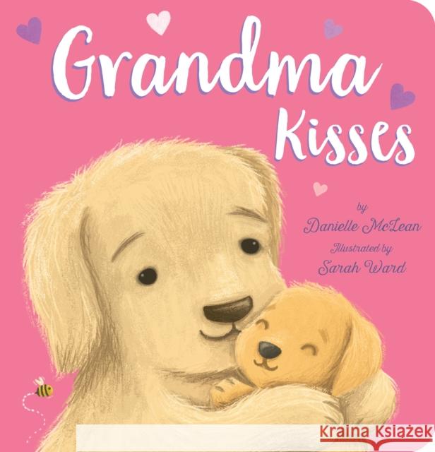 Grandma Kisses Danielle McLean Sarah Ward 9781664351004 Tiger Tales - książka