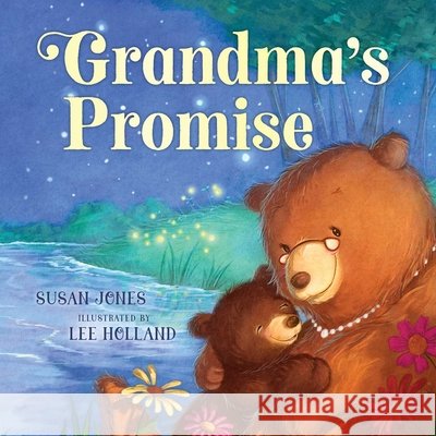 Grandma's Promise Susan Jones Lee Holland 9781510769533 Sky Pony - książka