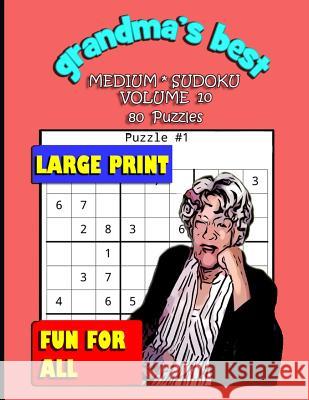 Grandma's Best Medium Sudoku: Volume 10 Erika Simmons 9781072112150 Independently Published - książka