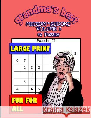 Grandma's Best Medium Sudoku: Volume 2 Erika Simmons 9781072111542 Independently Published - książka
