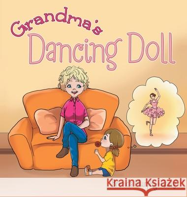 Grandma's Dancing Doll Brenda Murphy-Craig 9781664257719 WestBow Press - książka