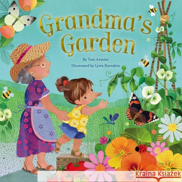 Grandma's Garden (Gifts for Grandchildren or Grandma) Armier, Toni 9781953344649 Little Genius Books - książka