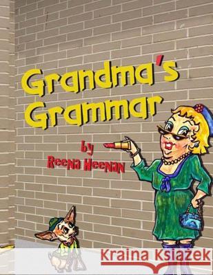 Grandma's Grammar Reena Heenan 9781492821618 Createspace - książka