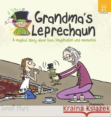 Grandma's Leprechaun: A magical story about love, imagination, and memories Jonell Hart Rob Page 9781735821931 Jonell Hart - książka