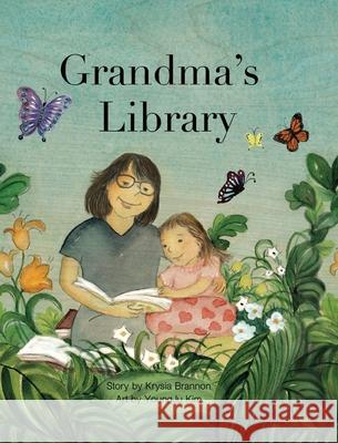 Grandma's Library Krysia Brannon Youngju Kim 9781665303699 Mountain Arbor Press - książka