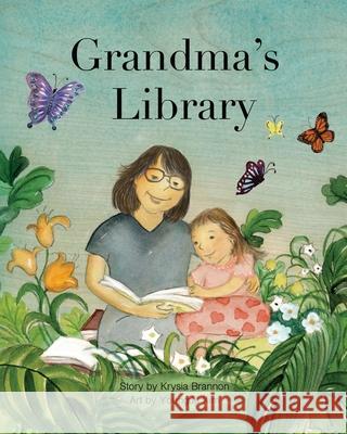 Grandma's Library Krysia Brannon Youngju Kim 9781665303705 Mountain Arbor Press - książka
