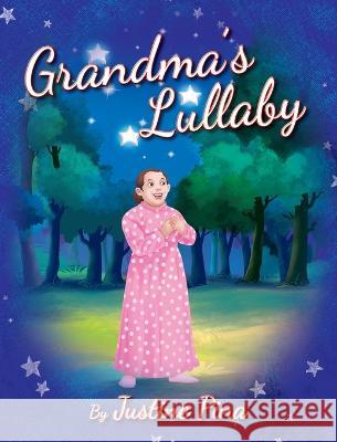 Grandma\'s Lullaby Justine Pina 9781977253392 Outskirts Press - książka