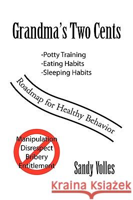 Grandma's Two Cents Sandy Volles 9781450056076 Xlibris Corporation - książka