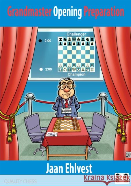 Grandmaster Opening Preparation Jaan Ehlvest 9781784830526 Quality Chess UK LLP - książka