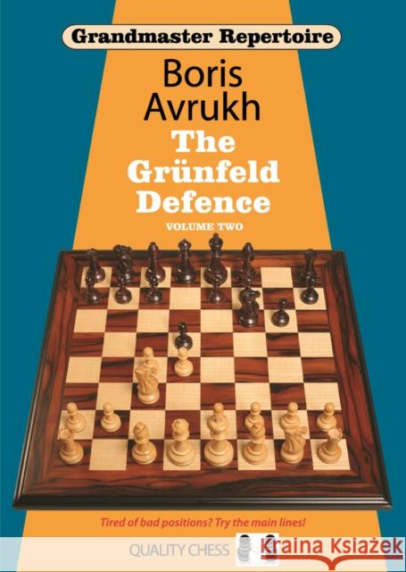 Grandmaster Repertoire 9 - The Grunfeld Defence Volume Two Boris Avrukh 9781907982002 Quality Chess UK LLP - książka