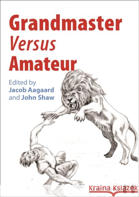 Grandmaster versus Amateur  9781906552848 Quality Chess UK LLP - książka