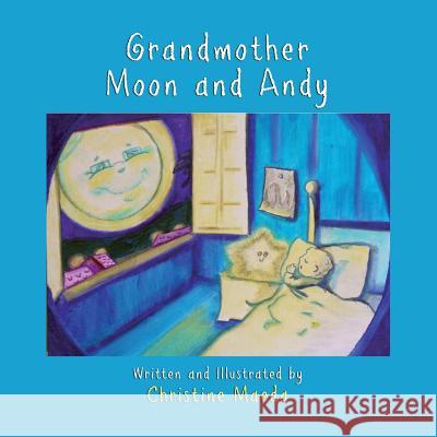 Grandmother Moon and Andy Christine Maeda 9781633020832 Total Publishing and Media - książka