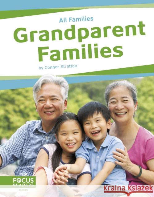 Grandparent Families Connor Stratton 9798889983903 North Star Editions - książka