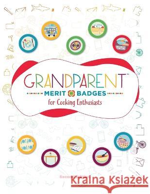 Grandparent Merit Badges (TM) for Cooking Enthusiasts Dave Grunenwald 9781637654507 Halo Publishing International - książka