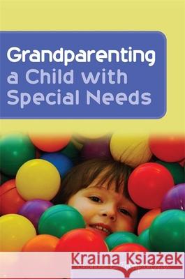 Grandparenting a Child with Special Needs Charlotte E Thompson 9781843109068  - książka