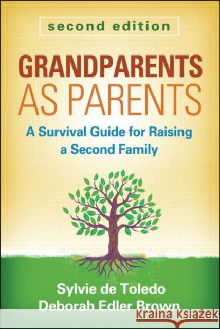 Grandparents as Parents: A Survival Guide for Raising a Second Family de Toledo, Sylvie 9781462509157  - książka