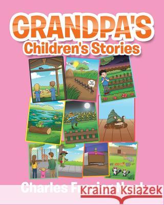 Grandpa's Children's Stories Charles Frazier Neal 9781644168240 Christian Faith - książka