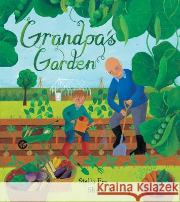 Grandpa's Garden Stella Fry Sheila Moxley 9781846868092 Barefoot Books - książka