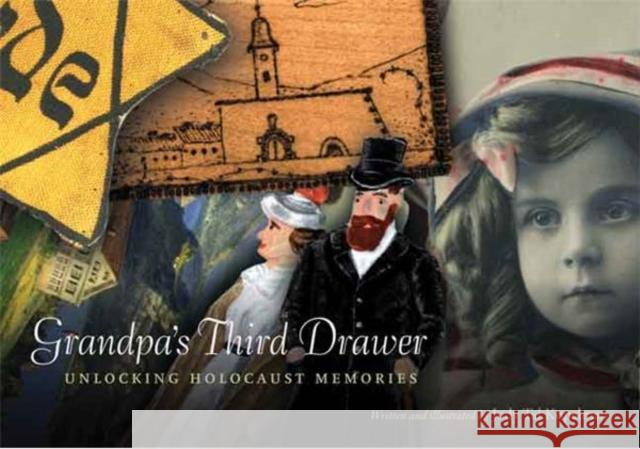 Grandpa's Third Drawer: Unlocking Holocaust Memories Kopelman, Judy Tal 9780827612211 Jewish Publication Society of America - książka