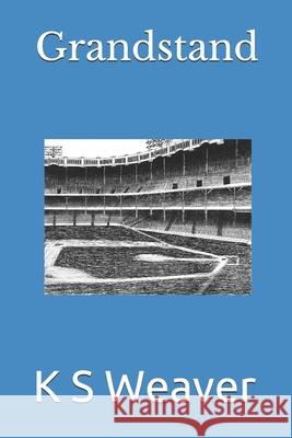 Grandstand Junnie Chup K. S. Weaver 9781674086392 Independently Published - książka