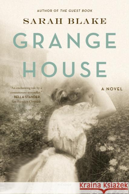 Grange House Sarah Blake 9780312280048 Picador USA - książka