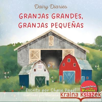 Granjas Grandes, Granjas Peque?as Chase Pagel Mariana L?pe 9781968201012 Hearts Unleashed LLC - książka