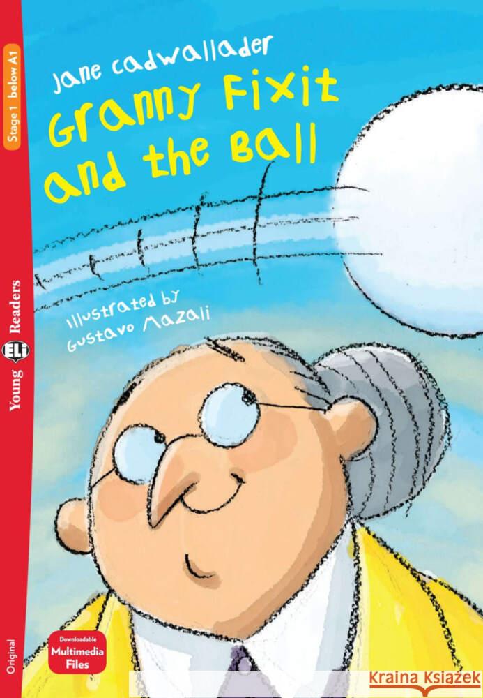 Granny Fixit and the Ball Cadwallader, Jane 9783125155046 Klett Sprachen - książka