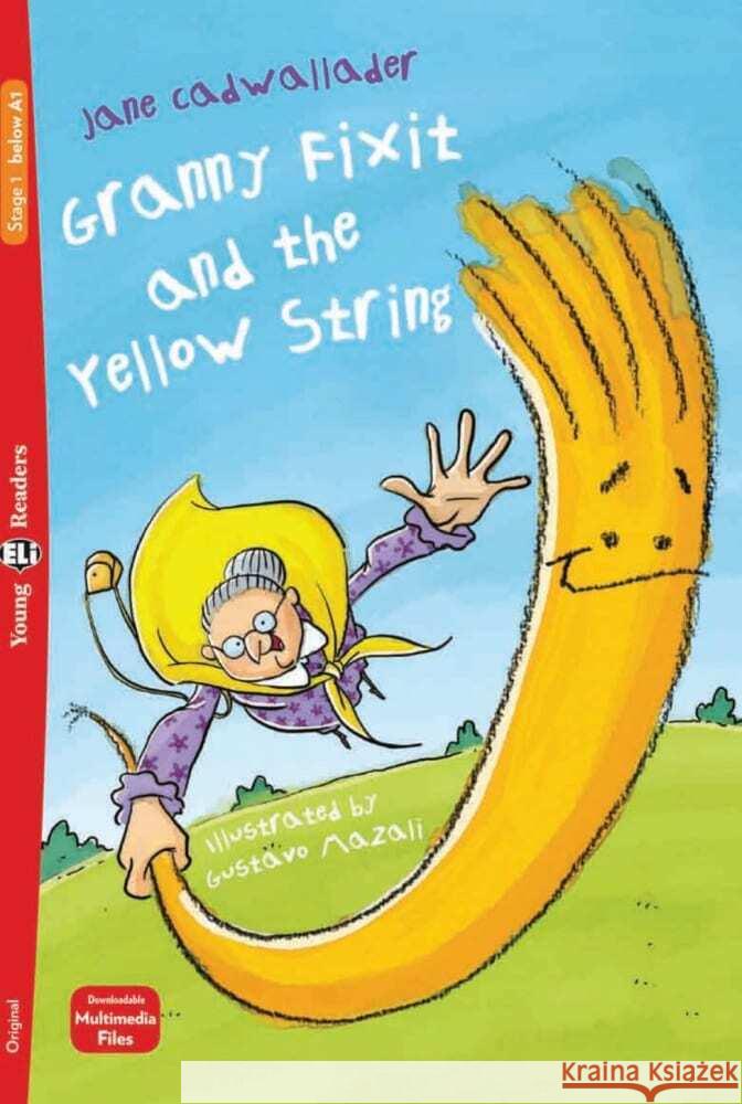 Granny Fixit and the Yellow String Cadwallader, Jane 9783125145078 Klett Sprachen GmbH - książka