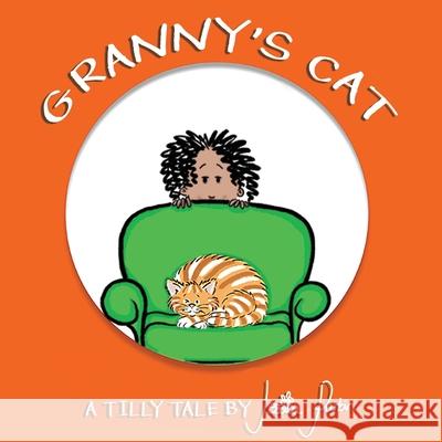 Granny's Cat: Children's Funny Picture Book Parkin, Jessica 9781913224110 Pippa Jeffcock - książka