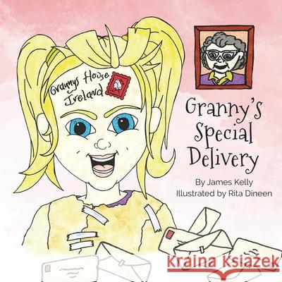 Granny's Special Delivery Jim Kelly, Rita Dineen 9781914560231 Fisher King Publishing - książka
