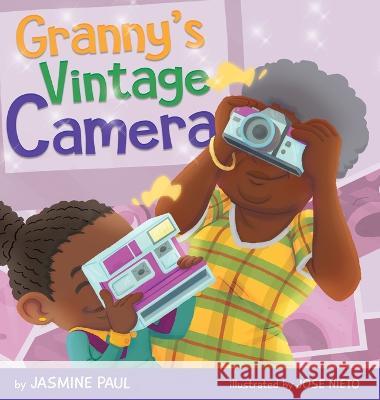 Granny's Vintage Camera Jasmine Paul Jose Nieto  9781736733530 Createfinstew, LLC - książka