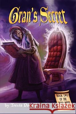 Gran's Secret Trevis Powell Andrea Howe 9780982006795 Blackwyrm - książka