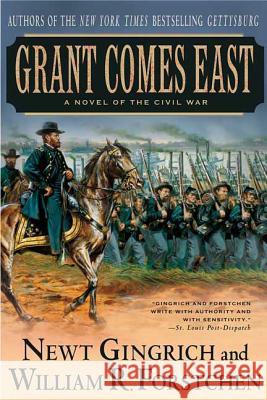 Grant Comes East Newt Gingrich William R. Forstchen Albert S. Hanser 9780312309381 Thomas Dunne Books - książka