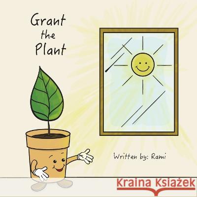 Grant the Plant Rami Jrade, Surya Gunawan 9798371514677 Independently Published - książka