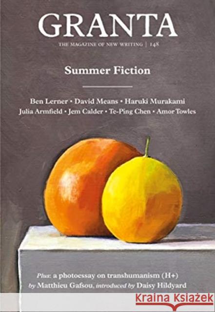 Granta 148: Summer Fiction Rausing, Sigrid 9781909889255 Granta Magazine - książka