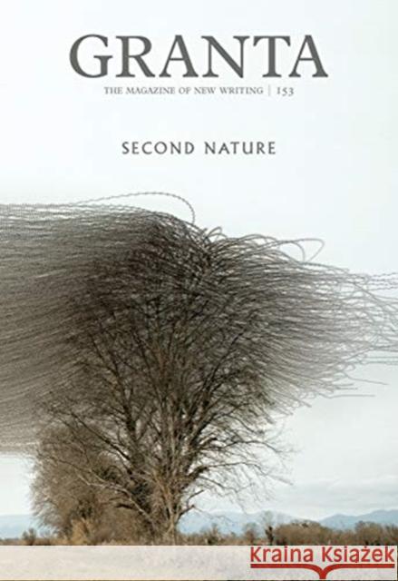 Granta 153: Second Nature Isabella Tree 9781909889361 Granta Magazine - książka