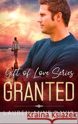 Granted Lauren Anne Davis   9798891459090 Fourteenth Avenue Press - książka