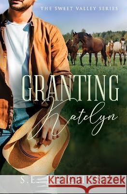 Granting Katelyn S E Reichert   9781631123207 5 Prince Publishing and Books LLC - książka