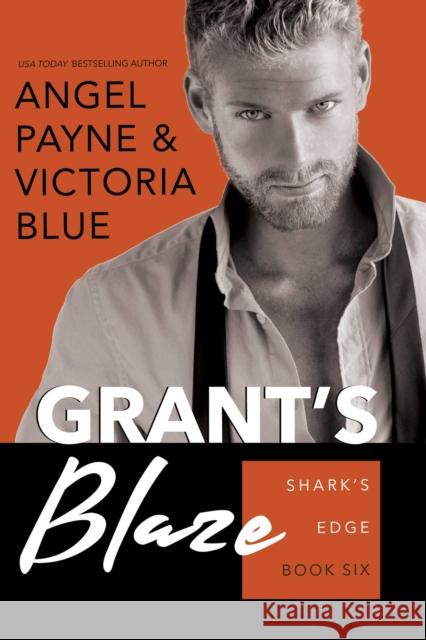 Grant's Blaze Angel Payne, Victoria Blue 9781642632163 Waterhouse Press - książka