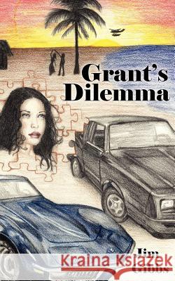 Grant's Dilemma Jim Gibbs 9781418491529 Authorhouse - książka