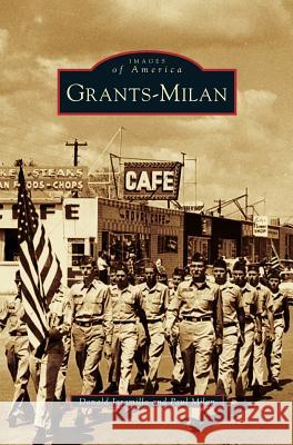 Grants-Milan Donald Jaramillo, Paul Milan 9781531667498 Arcadia Publishing Library Editions - książka